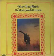 The Mystic Moods Orchestra - More than Music