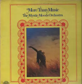 Mystic Moods Orchestra - More than Music