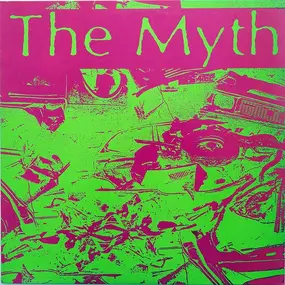 The Myth - The Myth