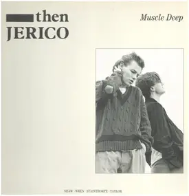 Then Jerico - Muscle Deep