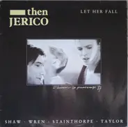 Then Jerico - Let Her Fall