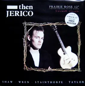 Then Jerico - Prairie Rose