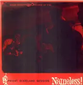 The Nameless - Privat Dixieland Session
