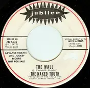 Naked Truth - The Wall