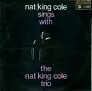 LP - The Nat King Cole Trio - Nat King Cole Sings With The Nat King Cole Trio