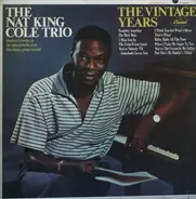 The Nat King Cole Trio - The Vintage Years
