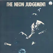 The Neon Judgement - Tomorrow In The Papers
