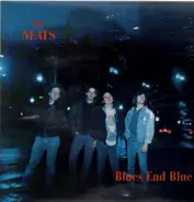 Neats - Blues End Blue