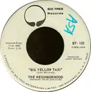 7'' - The Neighborhood - Big Yellow Taxi