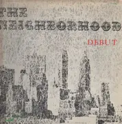 LP - The Neighborhood - Debut