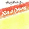 12'' - The Neighborhoods - Fire Is Coming