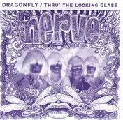 Nerve - Dragonfly / Thru' The Looking Glass