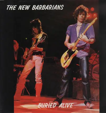 The New Barbarians - BURIED ALIVE