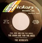 The Newbeats - (The Bees Are For The Birds) The Birds Are For The Bees / Better Watch Your Step