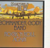The Commander Cody Band - Rock N' Roll Again