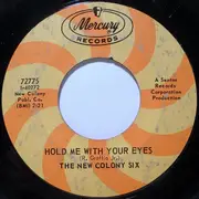 7'' - The New Colony Six - I Will Always Think About You / Hold Me With Your Eyes