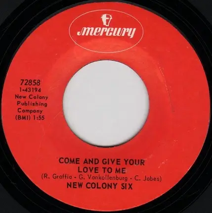 The New Colony Six - Things I'd Like To Say / Come And Give Your Love To Me