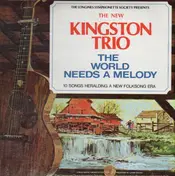 The New Kingston Trio - The World Needs A Melody