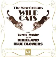 The New Orleans Wild Cats , Curtis Mosby And His Dixieland Blue Blowers - New Orleans Wild Cats/Curtis Mosby
