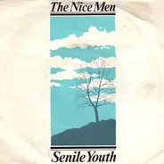 The Nice Men - Senile Youth