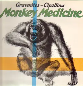 The Nick Gravenites John Cipollina Band - Monkey Medicine