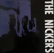 12'' - The Nickers - Nickermania