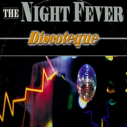 The Night Fever - Discoteque