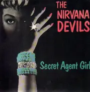 The Nirvana Devils - Secret Agent Girl
