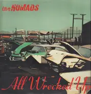 The Nomads - All Wrecked Up