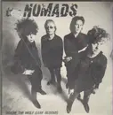 LP - The Nomads - Where The Wolf Bane Blooms