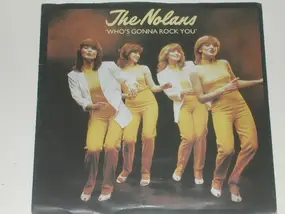 the nolans - Who's Gonna Rock You