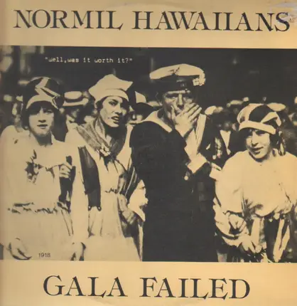 The Normil Hawaiians - Gala Failed