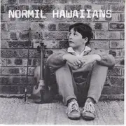 7'' - The Normil Hawaiians - The Beat Goes On