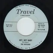 Hey Baby - Hey, Hey Baby / Yea, Yea