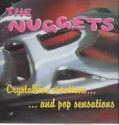 The Nuggets - Crystalline Creations...And Pop Sensations