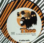 Theo - Funck My Tricky Groovy Disco Shit