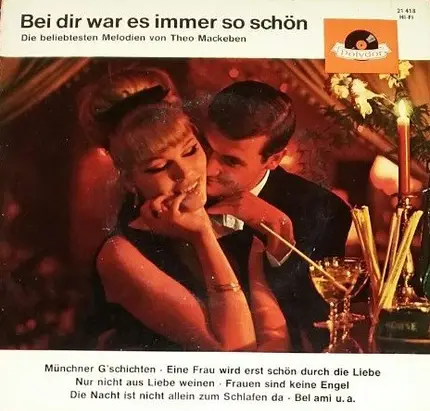 Theo Mackeben - Bei Dir War Es Immer So Schön
