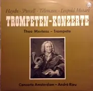 Theo Mertens - Concerto Amsterdam : Trompeten-Konzerte