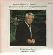 Theo Adam - Robert Schumann, Hugo Wolf