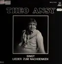LP - Theo Ansy - Singt Lieder Zum Nachdenken - rar schlager