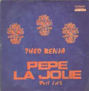 Theo Benja - Pepe La Jolie (Pt. 1 & 2)