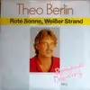 7inch Vinyl Single - Theo Berlin - Rote Sonne, Weißer Strand