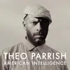 LP-Box - Theo Parrish - American Intelligence