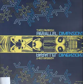 Theo Parrish - Parallel Dimensions