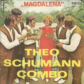 theo schumann combo - Magdalena / Sie Hieß Marie