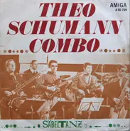 Theo Schumann Combo - Säbeltanz / Der Schwarze Zug