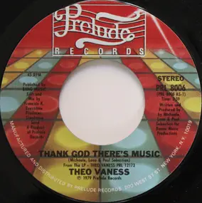 Theo Vaness - Thank God There's Music / I Can't Dance Without You