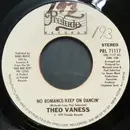 7inch Vinyl Single - Theo Vaness - No Romance / Keep On Dancin'