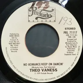 Theo Vaness - No Romance / Keep On Dancin'