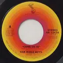 7'' - The Oak Ridge Boys - Come On In